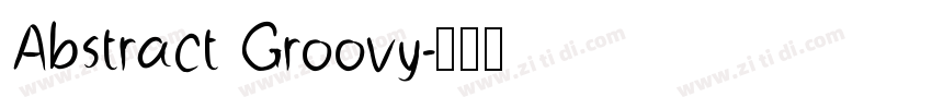 Abstract Groovy字体转换
